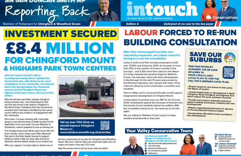 Chingford Mount investment, Save our Suburbs from Labour's over development and fighting for safer roads - read all about it in this month's Valley Intouch